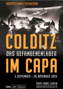 Sonderausstellung Das Gefangenenlager „Oflag IV C“ whrend des Zweiten Weltkriegs im Schloss Colditz | 